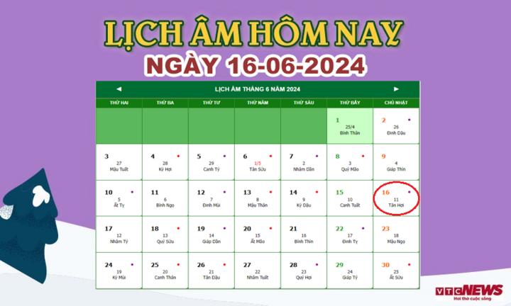 Lịch âm 6/6 - Âm lịch hôm nay 6/6 chính xác nhất - lịch vạn niên 6/6/2024