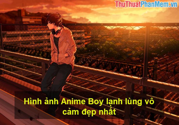 Hình ảnh Anime Boy đẹp và lạnh lùng nhất
