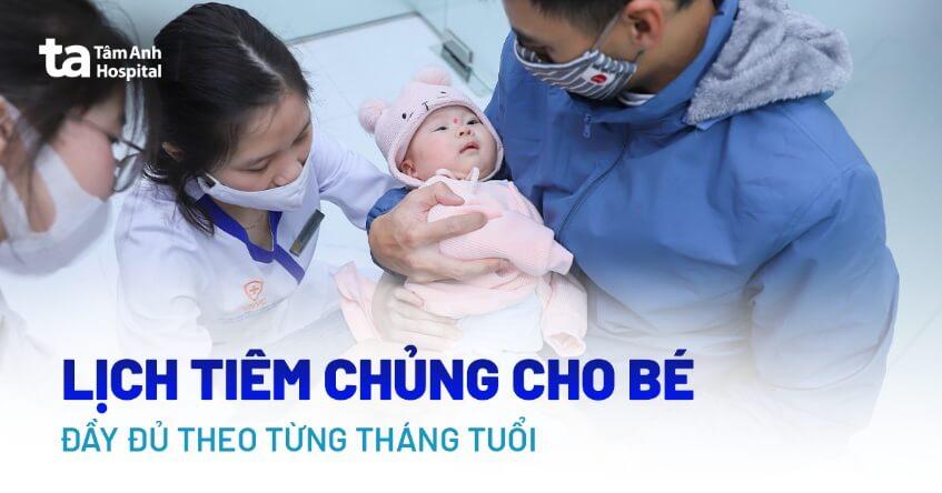 Các loại vắc xin cần tiêm cho trẻ theo độ tuổi