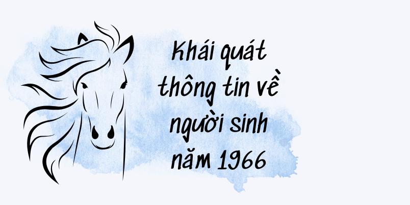 Sinh năm 1966 tuổi gì? Mệnh gì? Màu sắc hợp, khắc cho người sinh năm 1966