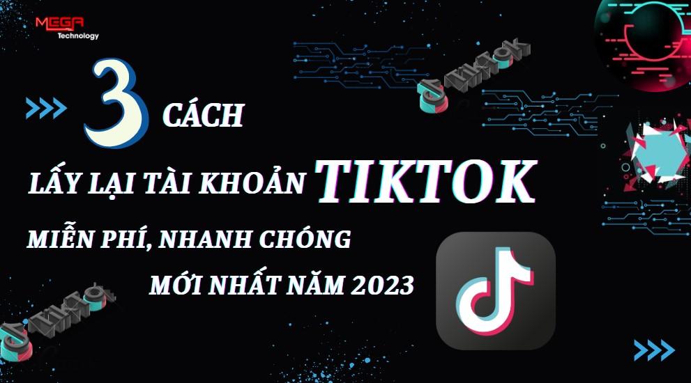 cach lay lai tai khoan tiktok bang id