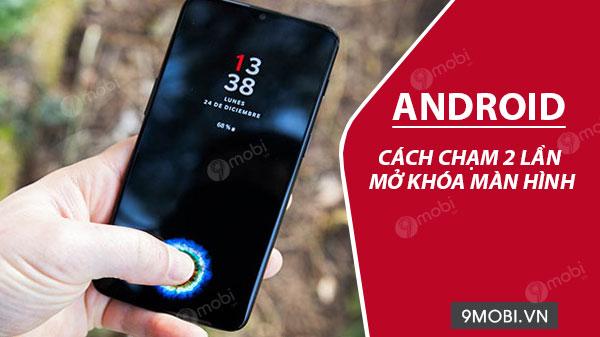 Cách tắt màn hình điện thoại Android bằng ứng dụng Smart Screen On Off