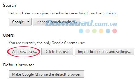 Hướng dẫn tạo User trên trình duyệt Google Chrome