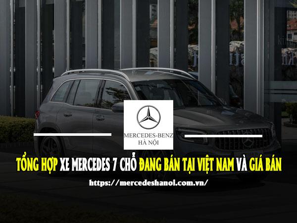 Tổng Hợp Xe Mercedes 7 Chỗ Đang Bán Tại Việt Nam Và Giá Bán