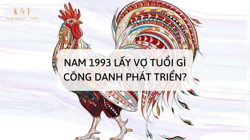 Nam 1993 kết hợp tốt nhất với tuổi nào? Cùng khám phá những bí mật về sự hòa hợp của Nam 1993 với các tuổi khác nhau để tạo nên một cuộc sống hạnh phúc và làm ăn thịnh vượng.