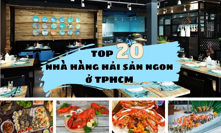 25 nhà hàng hải ngon ở TPHCM