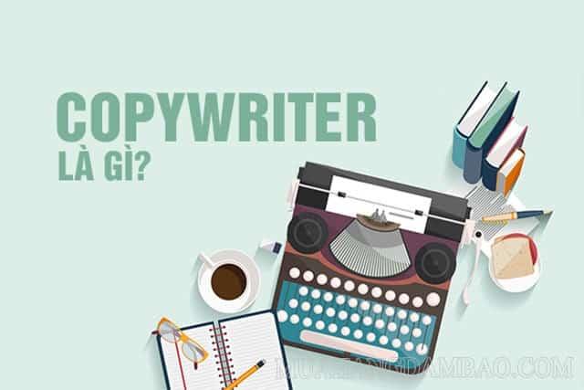 Copywriting Là Gì? Công Thức Viết Nội Dung Copywriting Hiệu Quả