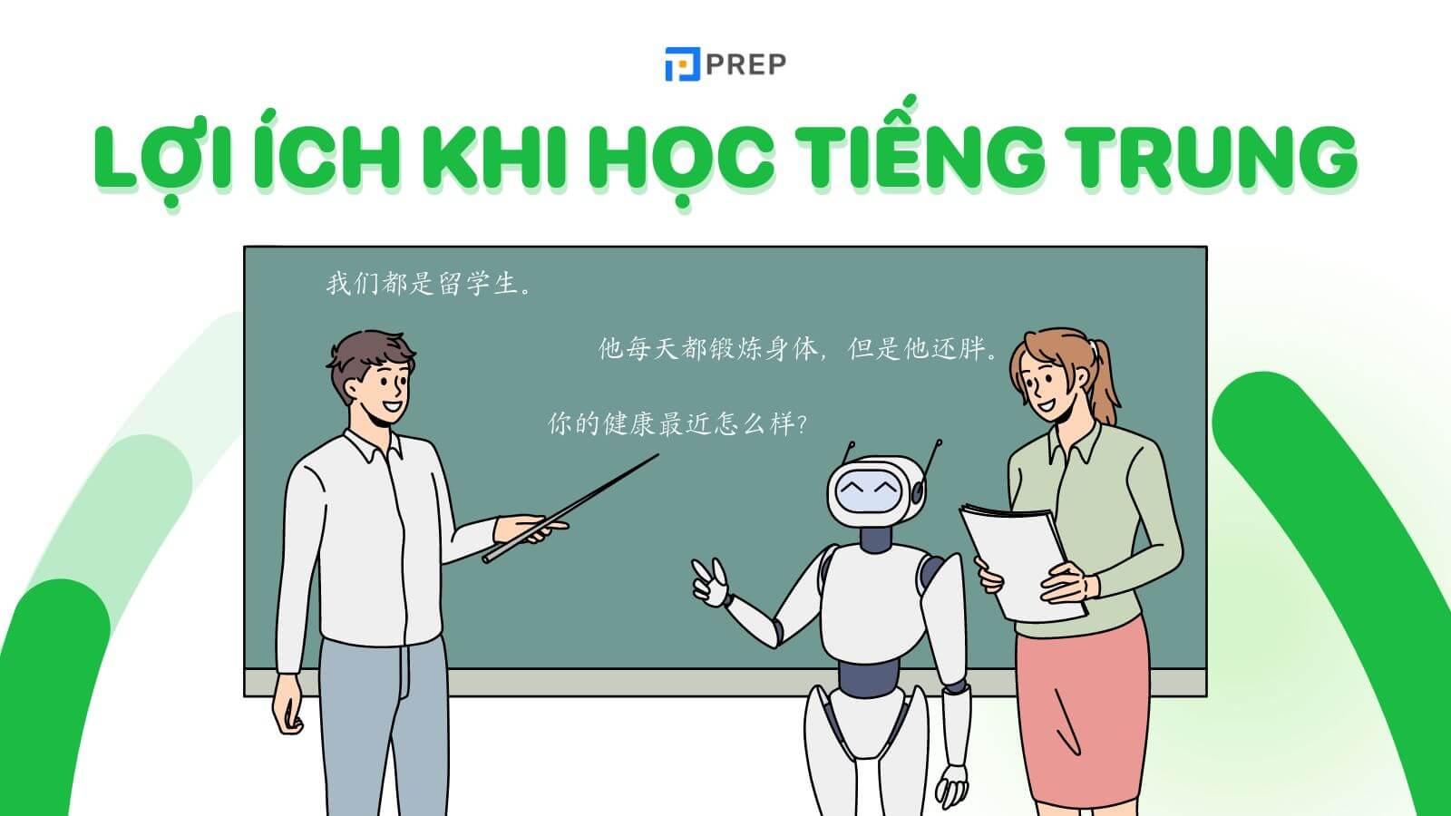 Có nên học tiếng Trung không? Top 8 lợi ích của việc học tiếng Trung