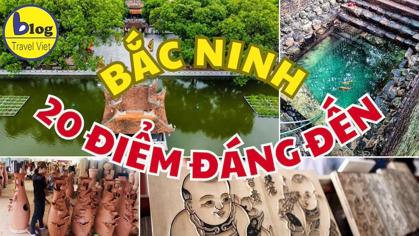 Top 20 địa điểm tham quan nổi tiếng nhất Bắc Ninh