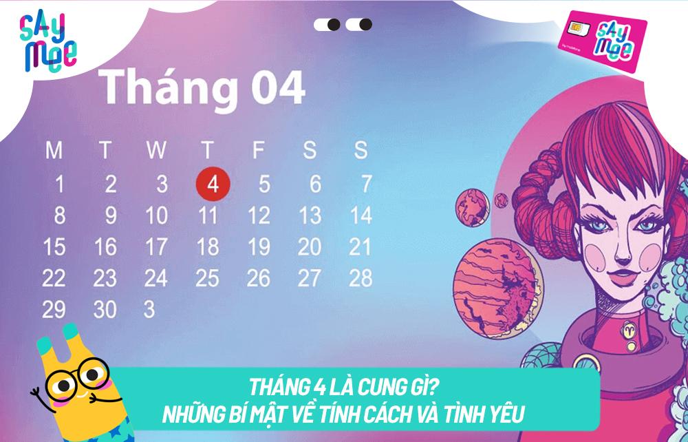 Tháng 4 cung gì